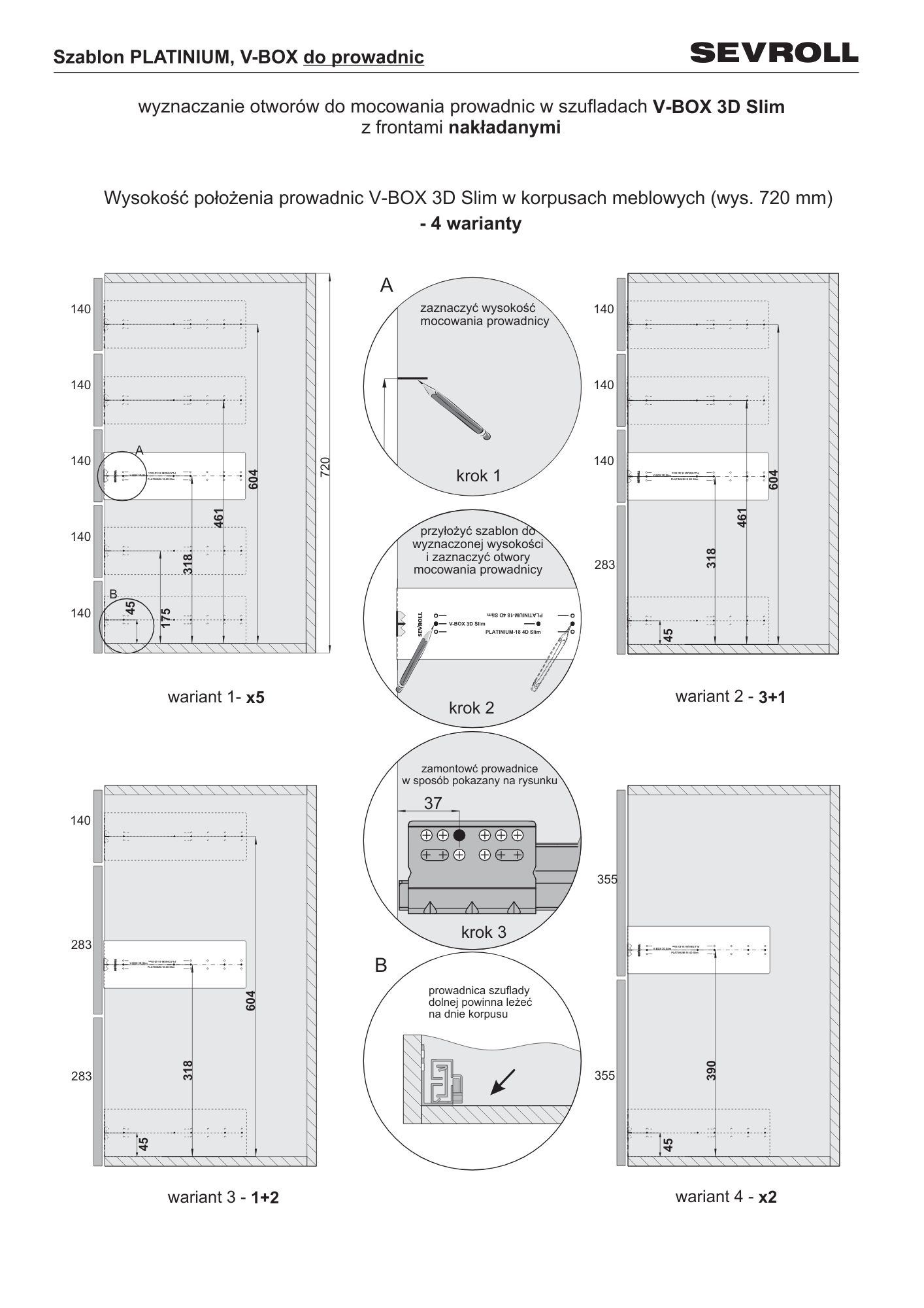 Szablon PLATINIUM, V-BOX do prowadnic Sevroll - obrazek 3